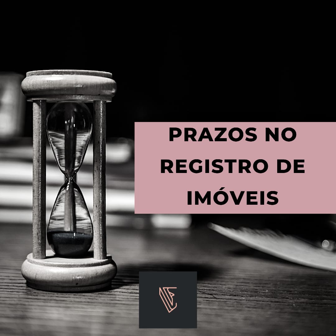 Read more about the article Prazos no Cartório de Registro de Imóveis